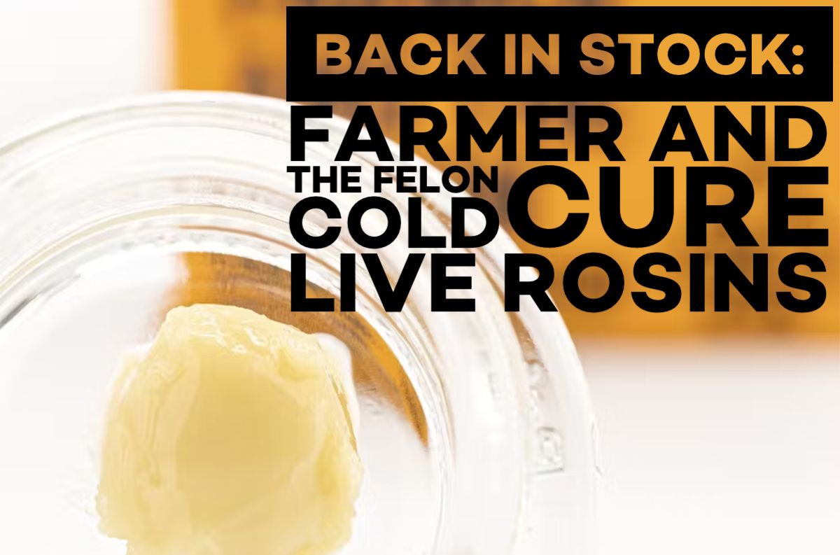 Back in Stock: Farmer and the Felon Cold Cure Live Rosins